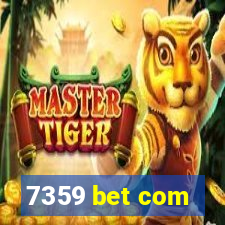 7359 bet com